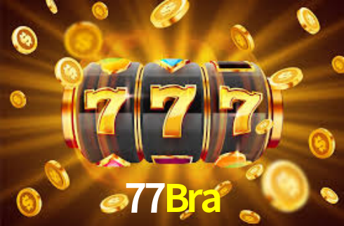 77Bra